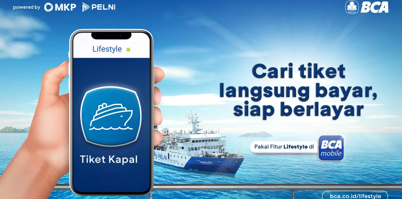 Permudah Pembelian Tiket Kapal melalui fitur Lifestyle di BCA Mobile,  PELNI Jalin Kerjasama dengan BCA dan MKP